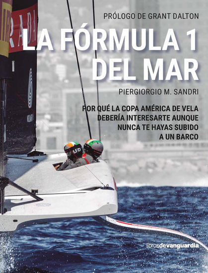 La Fómula 1 del mar - Por qué la Copa América de vela debería interesarte aunque nunca te hayas subido a un barco - cover