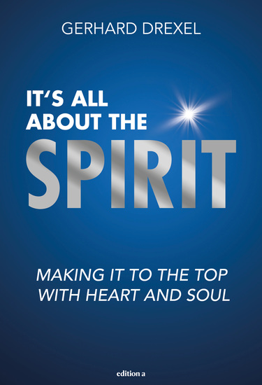 It's all about the spirit - Making it to the top with heart and soul - cover