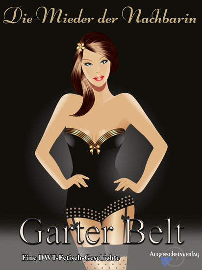 Die Mieder der Nachbarin - Eine DWT-Fetisch-Geschichte - cover