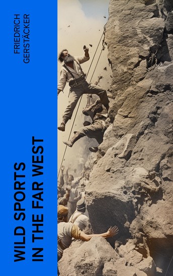 Wild Sports in the Far West - cover