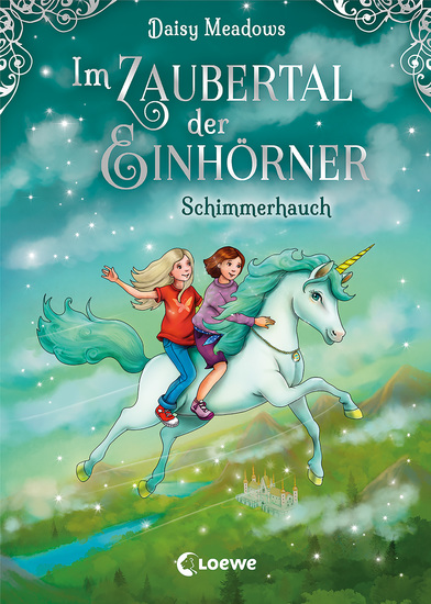 Im Zaubertal der Einhörner (Band 2) - Schimmerhauch - Kinderbuch zum ersten Selberlesen für Mädchen und Jungen ab 7 Jahre - cover