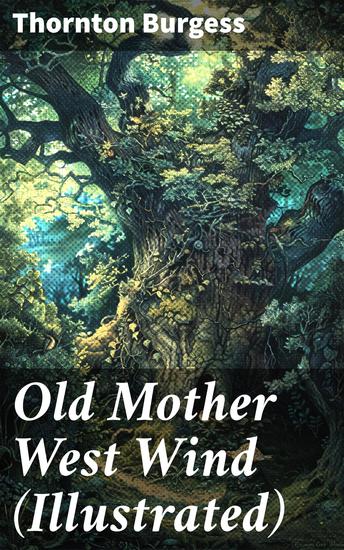 Old Mother West Wind (Illustrated) - Children's Bedtime Story Book - cover