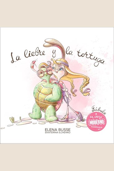 La liebre y la tortuga - Fábula clásica en verso moderno - cover