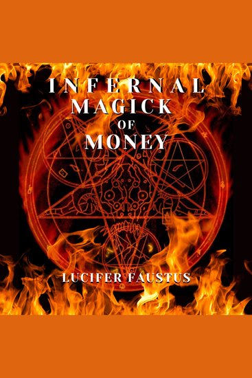 Infernal Magick Of Money - cover