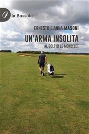 Un’arma insolita - Al golf di Le Mondelet - cover