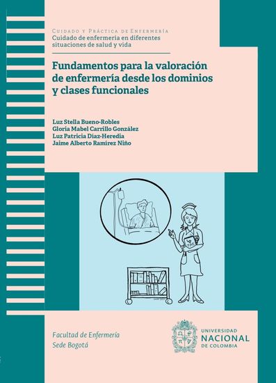 Fundamentos para la valoración de enfermería desde los dominios y clases funcionales - cover