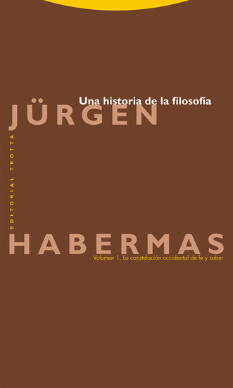 Una historia de la filosofía - Vol 1: La constelación occidental de fe y saber - cover