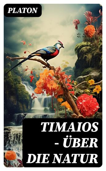 Timaios - Über die Natur - cover