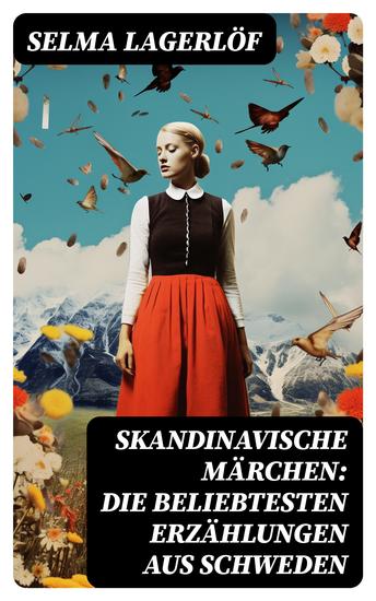 Skandinavische Märchen: Die beliebtesten Erzählungen aus Schweden - cover