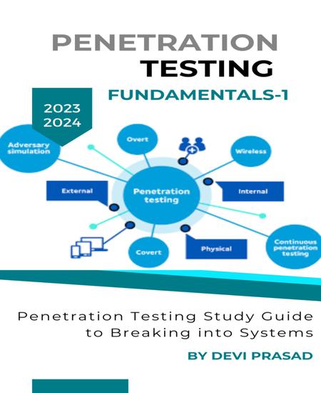 Penetration Testing Fundamentals -1 - Penetration Testing Study Guide To Breaking Into Systems - cover