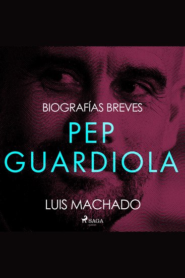 Biografías breves - Pep Guardiola - cover