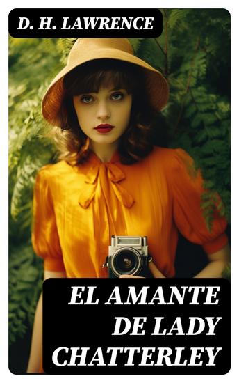 El Amante de Lady Chatterley - Clásicos de la literatura - cover