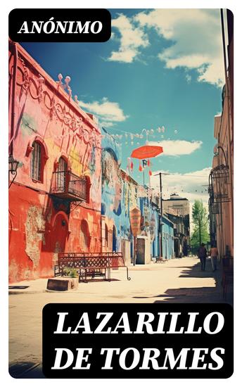 Lazarillo de Tormes - Clásicos de la literatura - cover