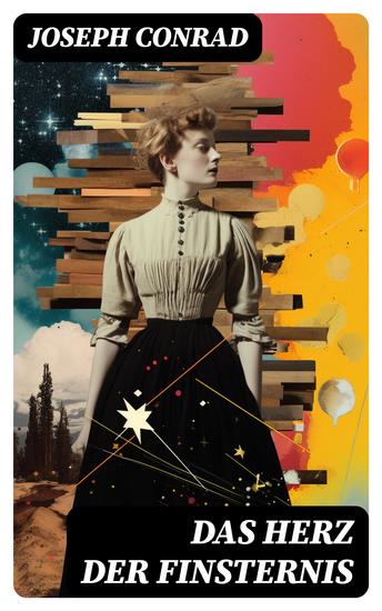 Das Herz der Finsternis - Eine Reise in die schwärzesten Abgründe des Kolonialismus - cover