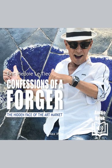 Confessions of a forger The Hidden World of the Art Market - cover