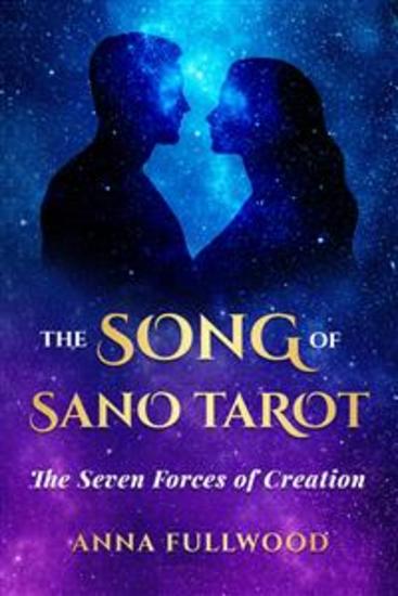 The Song of Sano Tarot - The Seven Forces of Creation - cover