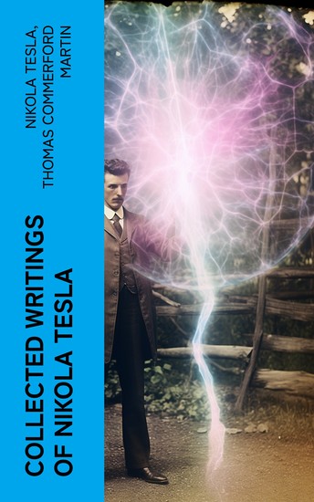 Collected Writings of Nikola Tesla - cover