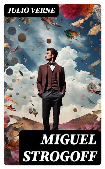 Miguel Strogoff - Clásicos de la literatura - cover