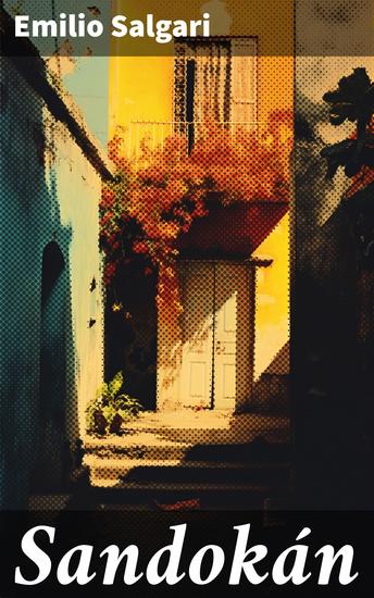 Sandokán - Intrépidos piratas y peligros marítimos: sumérgete en las aventuras de Sandokán - cover