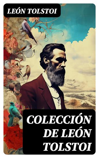 Colección de León Tolstoi - Clásicos de la literatura - cover