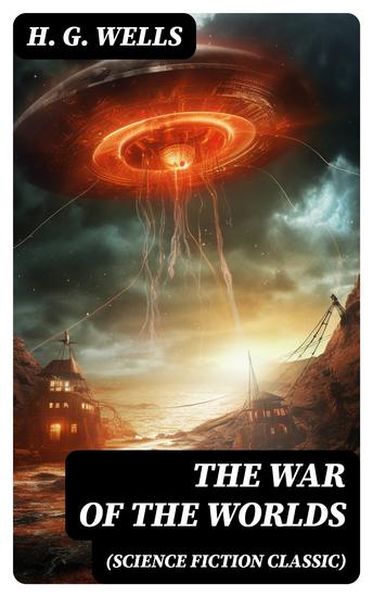The War of The Worlds (Science Fiction Classic) - cover