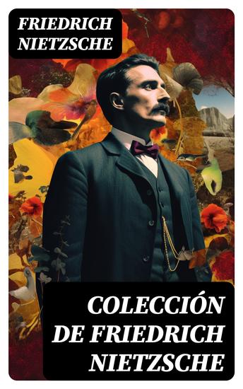 Colección de Friedrich Nietzsche - Clásicos de la literatura - cover