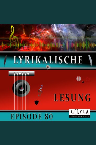 Lyrikalische Lesung Episode 80 - cover