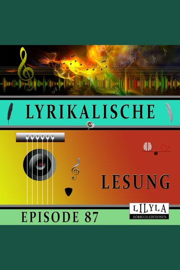 Lyrikalische Lesung Episode 87 - cover