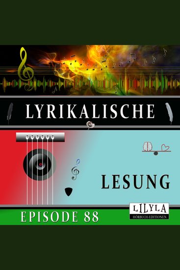 Lyrikalische Lesung Episode 88 - cover