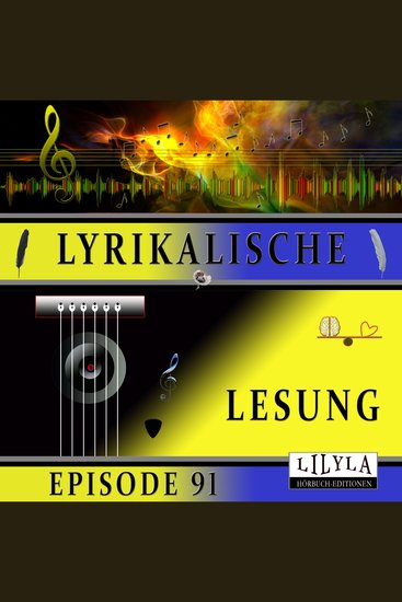 Lyrikalische Lesung Episode 91 - cover
