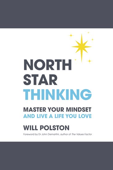 North Star Thinking - Master your mindset and live a life you love - cover