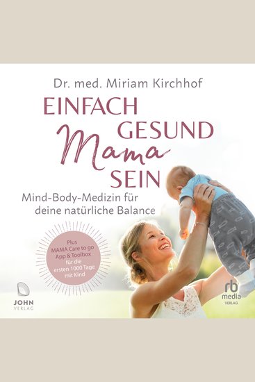 Einfach gesund Mama sein - Mind-Body-Medizin für deine natürliche Balance - cover