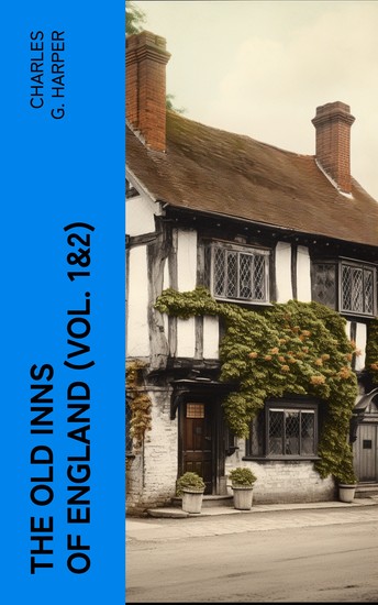 The Old Inns of England (Vol 1&2) - cover