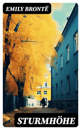 Sturmhöhe - Wuthering Heights - Klassiker der Weltliteratur - cover