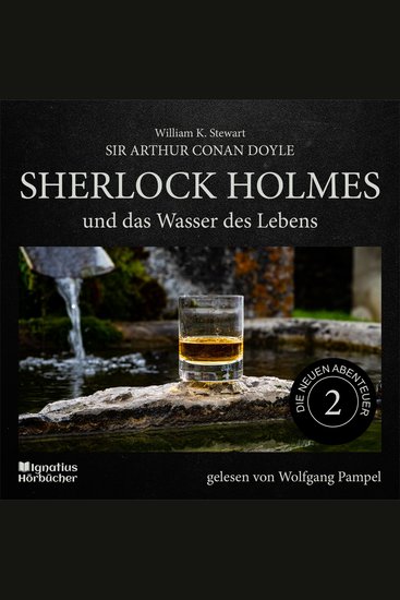 Sherlock Holmes und das Wasser des Lebens (Die neuen Abenteuer Folge 2) - cover