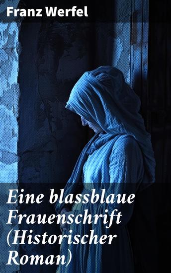 Eine blassblaue Frauenschrift (Historischer Roman) - Geschichte einer Liebe in der Zeit des Nationalsozialismus - cover
