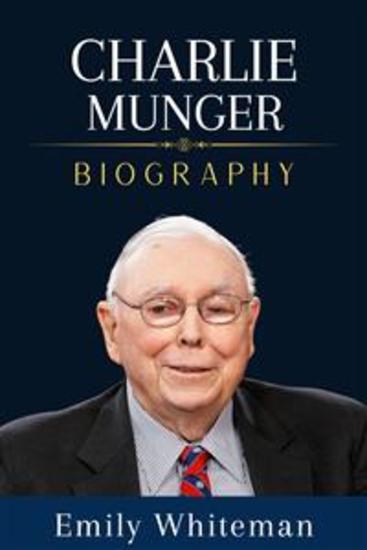 Charlie Munger Biography - cover