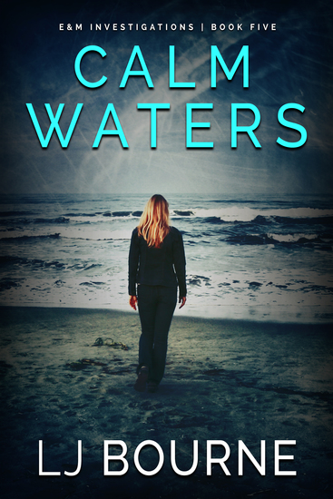 Calm Waters - E&M Investigations Book Five - cover