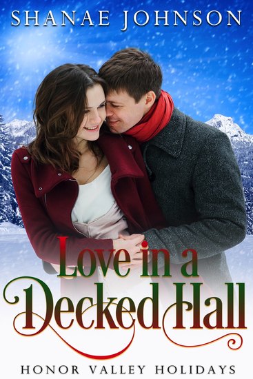Love in a Decked Hall - a Sweet Holiday Romance - cover
