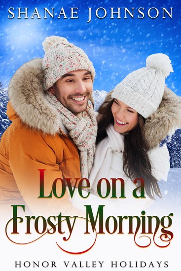 Love on a Frosty Morning - a Sweet Holiday Romance - cover