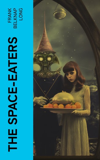 The Space-Eaters - cover