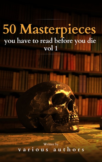 50 Masterpieces you have to read before you die vol 1 - cover
