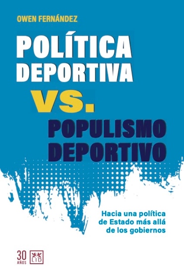 Política deportiva vs populismo deportivo - Hacia una política de Estado más allá de los gobiernos - cover