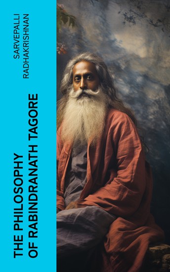 The Philosophy of Rabindranath Tagore - cover