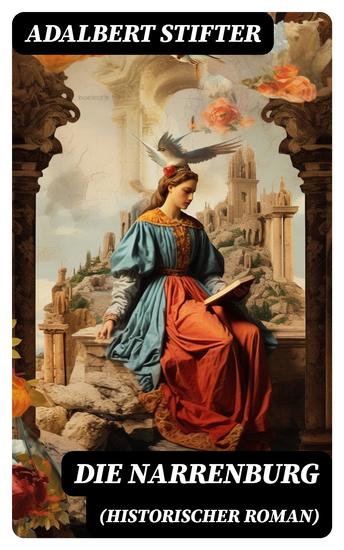 Die Narrenburg (Historischer Roman) - Eine Familiensaga - cover