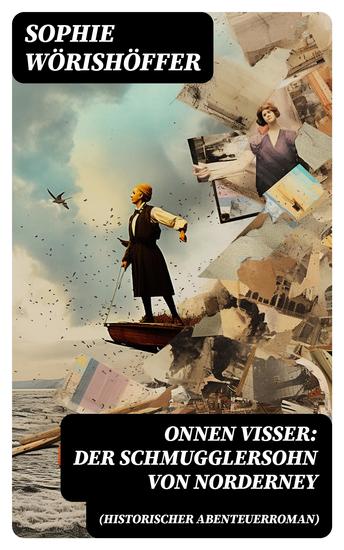 Onnen Visser: Der Schmugglersohn von Norderney (Historischer Abenteuerroman) - Klassiker der Jugendliteratur - cover