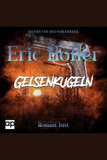 Eric Holler: Gelsenkugeln - Gelsenkrimi - cover