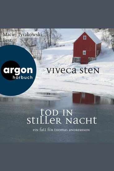 Tod in stiller Nacht - Ein Fall für Thomas Andreasson - Thomas Andreasson ermittelt Band 6 (Ungekürzte Lesung) - cover