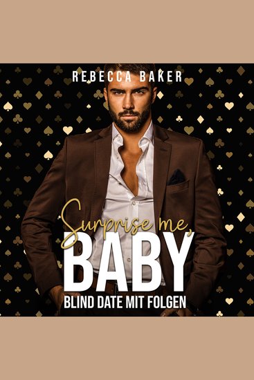 Surprise me Baby! - Blind Date mit Folgen - cover