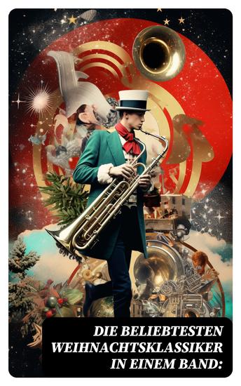 Die beliebtesten Weihnachtsklassiker in einem Band: - cover